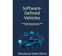 Software-Defined Vehicles: From Mobility Business Services to Vehicle Service-Oriented Architecture