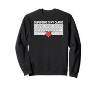 Software Developer Programmer Debugging Is My Cardio Sudadera