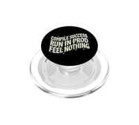 Software Developer Run In Prod Feel Nothing PopSockets PopGrip para MagSafe