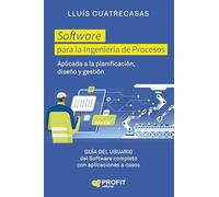 Software para la ingeniería de procesos: GUÍA DEL USUARIO de Diseño avanzado de procesos y plantas de producción flexible (OPERACIONES, PRODUCCION Y CALIDAD)
