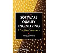 Software Quality Engineering: A Practitioner's Approach