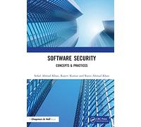 Software Security: Concepts & Practices