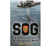 Sog: a Photo History of the Secret Wars