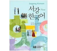 Sogang Korean 4B: Student's Book. New SÅgang Han'gugÅ