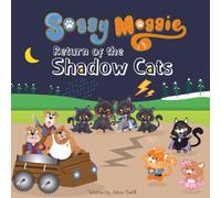 Soggy Moggie: Return of the Shadow Cats