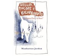 Soglia, Rancore e Bicarbonato: La Sig.ra Flora e La Morte