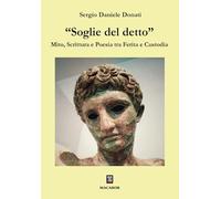 «Soglie del detto»”. Mito, scrittura e poesia tra ferita e custodia (Nuova luce)