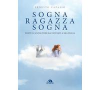 Sogna ragazza sogna. Poeti e cantautori raccontati a mia figlia (Musica)