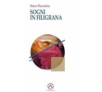 Sogni in filigrana (Percorsi)
