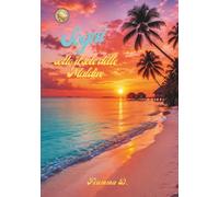 Sogni sotto il sole delle Maldive