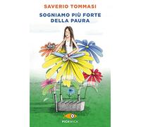 Sogniamo più forte della paura (Pickwick)