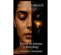 Sogno della Realtà: Errore di Sistema o Restyling?