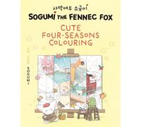 Sogumi the Fennec Fox: Cute Four-Seasons Colouring : Book 1