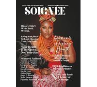 SOIGNÉE Lifestyle Publications - 2026 Women's History Month Special Edition: Women of Color Leading the Charge to Shape Our Future