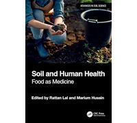 Soil and Human Health: Food as Medicine (Advances in Soil Science)