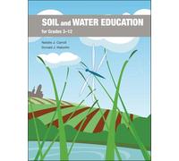 Soil and Water Education for Grades 3-12