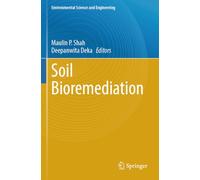 Soil Bioremediation (Environmental Science and Engineering)