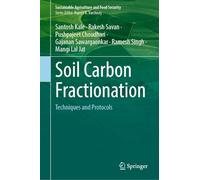 Soil Carbon Fractionation: Techniques and Protocols (Sustainability Sciences in Asia and Africa)