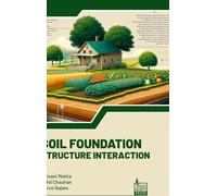 Soil Foundation Structure Interaction