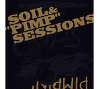 SOIL & PIMP SESSIONS - PIMPIN