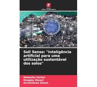 Soil Sense: "Inteligência artificial para uma utilização sustentável dos solos"
