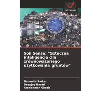 Soil Sense: "Sztuczna inteligencja dla zrównoważonego użytkowania gruntów"