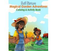 Soil Sisters Magical Garden Adventure: Coloring & Activity Book