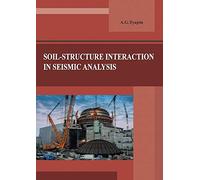 Soil-structure interaction in seismic analysis