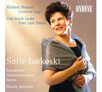 Soile Isokoski - R. Strauss : Lieder avec orchestre - Quatre derniers Lieder