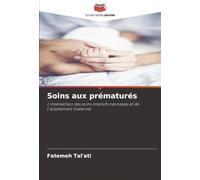 Soins aux prématurés: L'intersection des soins intensifs néonatals et de l'allaitement maternel