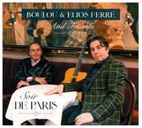Soir de Paris/Boulou & Elios Ferré and Friends