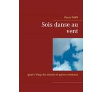 Sois Danse Au Vent (ebook)