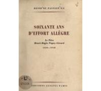 Soixante Ans Deffort Allègre : Le Père Henri-régis Pupey-girard 1860-1
