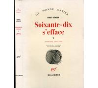 Soixante-dix s'efface: Tome 5, Journal 1991-1996