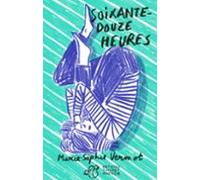 Soixante-douze Heures (ebook)