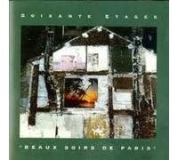 Soixantes Etages - Beaux soirs de Paris