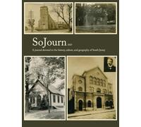 SoJourn 9: A journal devoted to the history, culture, and geography of South Jersey