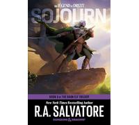 Sojourn: Dungeons & Dragons: Book 3 of The Dark Elf Trilogy (The Legend of Drizzt)