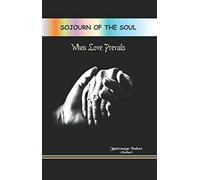 Sojourn of The Soul