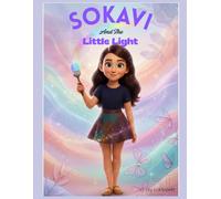 Sokavi and the Little Light (Sokavi Stories)