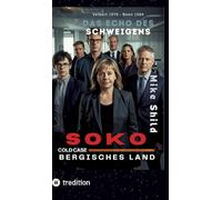 SOKO COLD CASE Bergisches Land: Das Echo des Schweigens