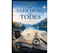SOKO Wörthersee - DIE GLEICHUNG DES TODES - Band 3: Die Rechnung: Ein Name aus New York. Ein Netzwerk und eine Rechnung, die endlich beglichen werden muss. (ein Kärnten Krimi der SoKo Wörthersee)
