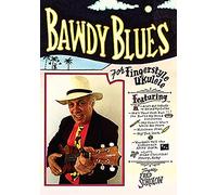 Sokolow, Fred - Bawdy Blues for Fingerstyle Ukulele