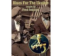 Sokolow Fred - Blues for the Ukulele (Ukulele)