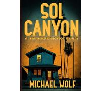 Sol Canyon: A "What Would Marlow Do?" Mystery