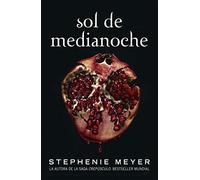 Sol de Medianoche (Saga Crepúsculo 5): Sol de medianoche (Saga Crepusculo 5) (Sin límites)