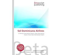 Sol Dominicana Airlines: La Romana International Airport, Cibao International Airport, Punta Cana International Airport