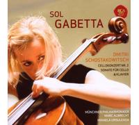 Sol Gabetta - Shostakovich: Cello Concerto No 2 ; sonata pour piano et violoncelle