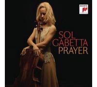 Sol Gabetta - Prayer