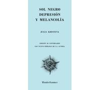 Sol Negro: Depresion Y Melancolia